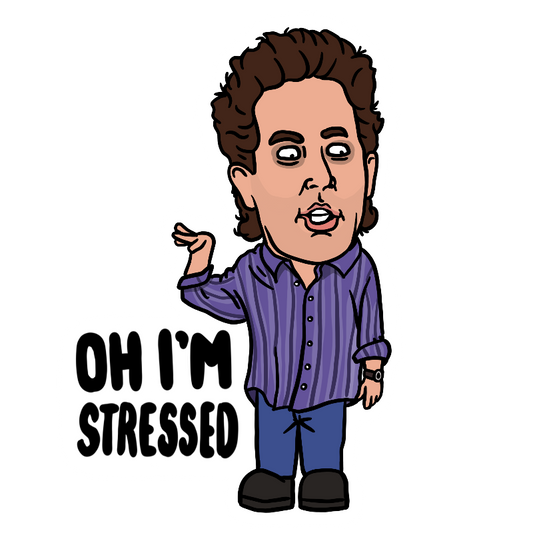 You look a little stressed